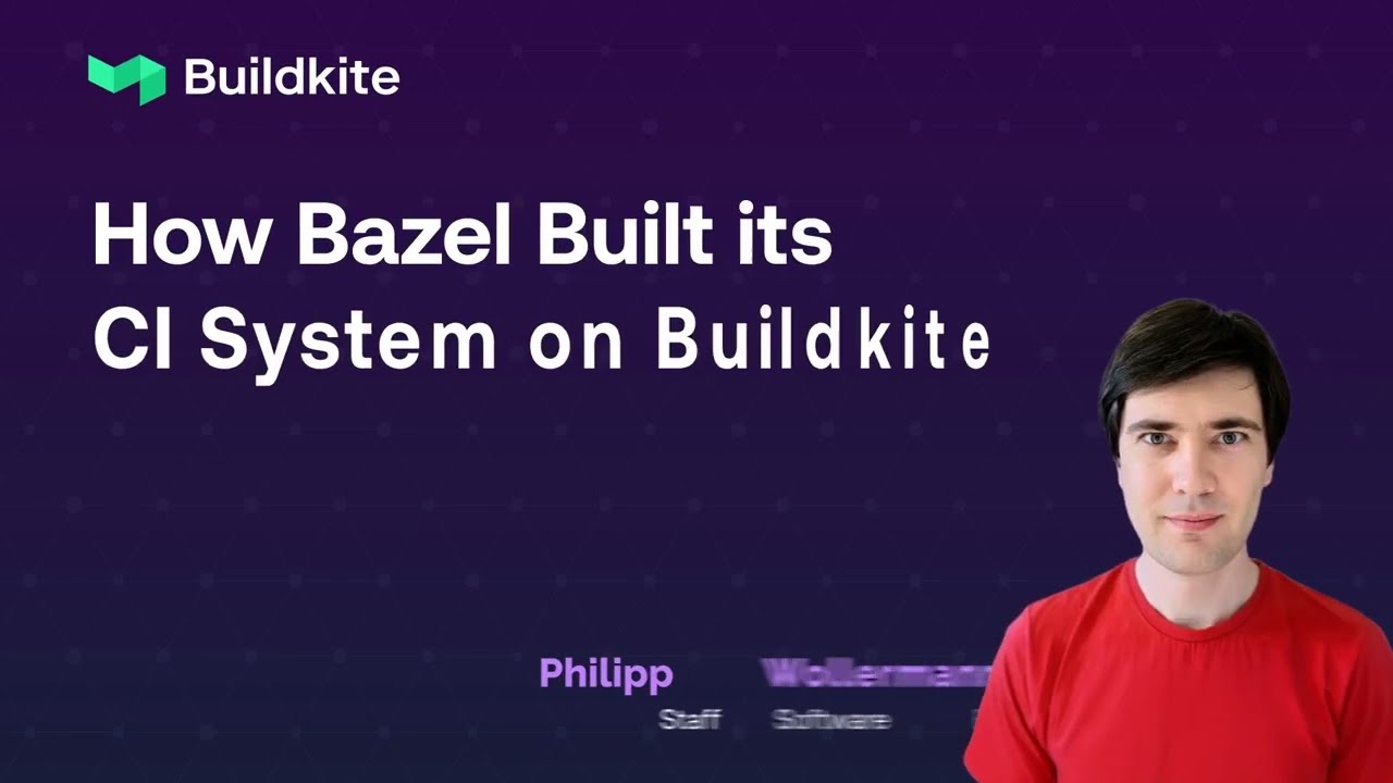 How Bazel built its CI system on Buildkite