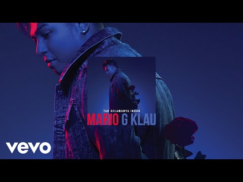 Mario G Klau Tak Selamanya Indah Official Audio