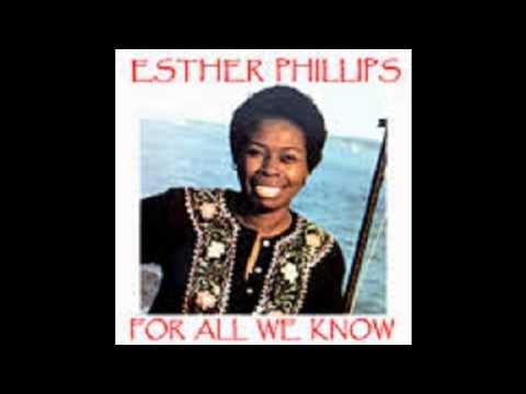 download lagu mp3 mp4 Esther Phillips For All We Know, download mp3 Esther Phillips For All We Know free download, download mp3 Esther Phillips For All We Know