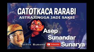 Download lagu Gatotkaca Rarabi - Astrajingga Jadi Saksi - Wayang Golek - Asep Sunandar Sunarya - Full Audio mp3 Download lagu Gatotkaca Rarabi - Astrajingga Jadi Saksi - Wayang Golek - Asep Sunandar Sunarya - Full Audio mp3