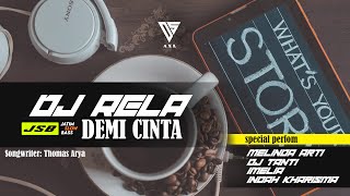 Download lagu DJ RELA DEMI CINTA - DJ AXL ft KELUD PRODUCTION | TIK TOK SLOW REMIX 2021 mp3