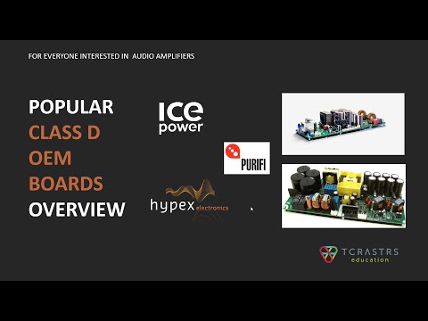 Class d amplfier boards overview part 1