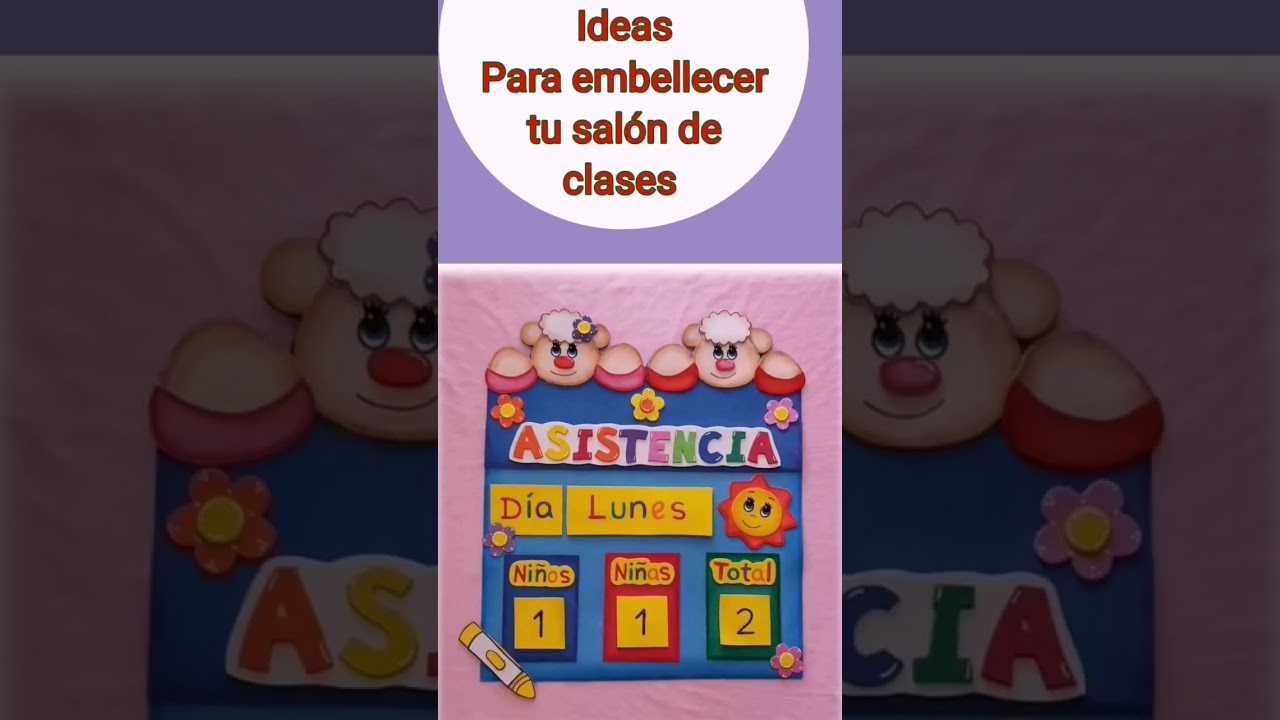 IDEAS PARA EMBELLECER TU SALÓN DE CLASES.