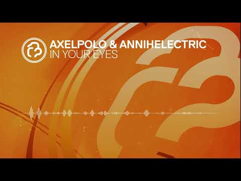 AxelPolo & AnnihElectric - In Your Eyes [InfraProgressive] OUT NOW!