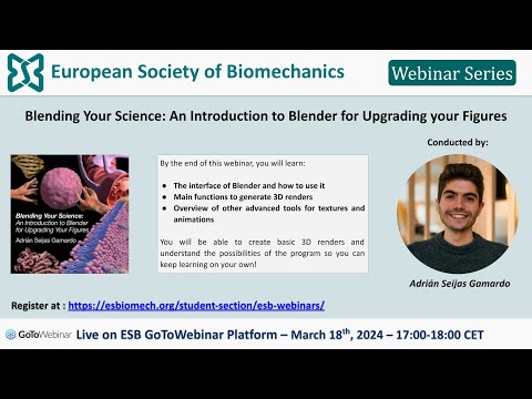 ESB Webinar Series - No. 18 - An Introduction to Blender for Upgrading your Figures