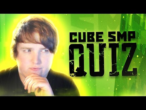 THE CUBE SMP QUIZ!