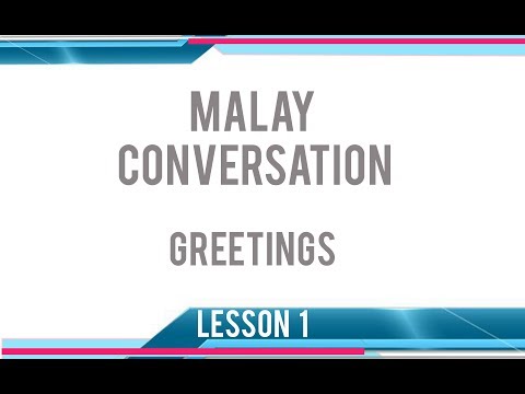 Malay Convesation, EASY MALAY #1: Greetings
