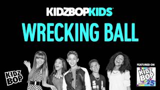 KIDZ BOP Kids - Wrecking Ball (KIDZ BOP 25)
