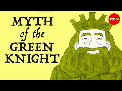 The myth of Gawain and the Green Knight – Dan Kwartler