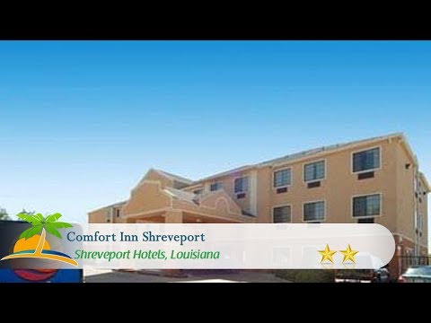 Comfort Inn Shreveport - Shreveport Hotels, Louisiana