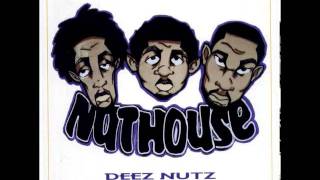 Da Nuthouse - Forget About It