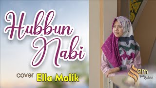Download lagu HUBBUN NABI | ARROUDLOH LANGITAN Cover Ella Malik mp3
