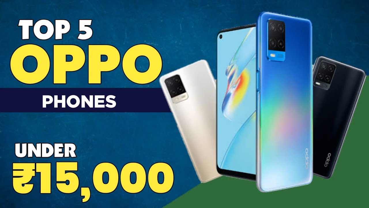 Watch video 6GB + 128GB || Top 5 Oppo Phones Under 15,000 In 2023 India || Best Oppo Phones Under 15,000 Now 6GB + 128GB || Top 5 Oppo Phones Under 15,000 In 2023 India || Best Oppo Phones Under 15,000