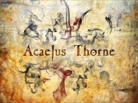 Acaelus Thorne - The Passing