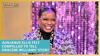 Why Aunjanue Ellis Felt Compelled to Tell Serena & Venus Williams’ Real Story video
