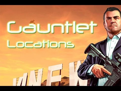 comment trouver gauntlet gta 5