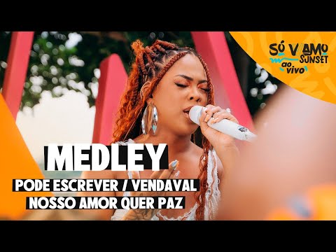 Marvvila - Pode Escrever / Vendaval / Nosso Amor quer Paz (Só VVamo Sunset)