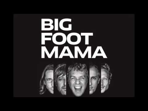 Big Foot Mama - Pomlad