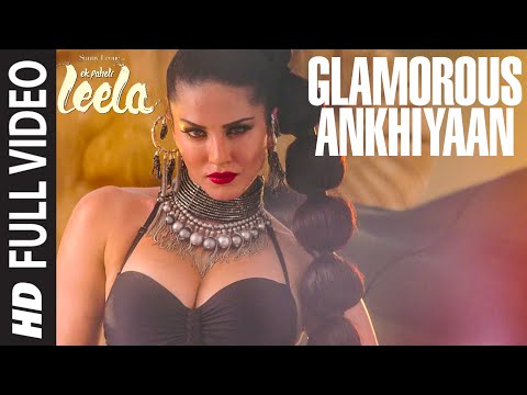 'Glamorous Ankhiyaan' FULL VIDEO Song | Sunny Leone | Meet Bros Anjjan ft.Krishna