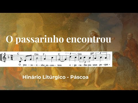 O Passarinho - Hinário Litúrgico