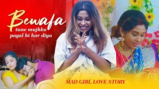 Download lagu Bewafa Tune Mujko Pagal Kar Diya | Ek Pagal Ladki Ki Kahani | Hindi Song | KAJAL MAHERIYA | Pujasaha mp3