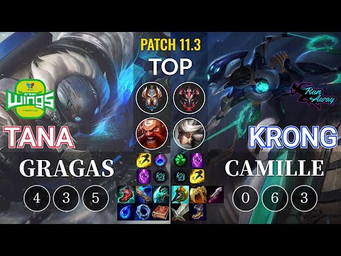JAG TaNa Gragas vs RNW KronG Camille Top - KR Patch 11.3