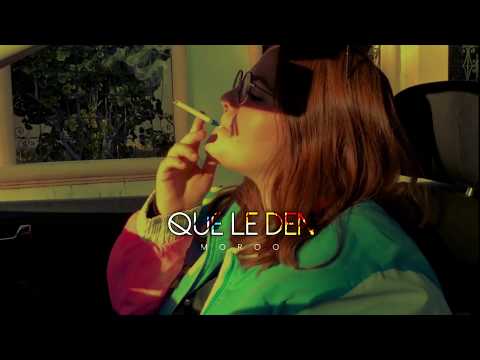 MOROO - Que Le Den