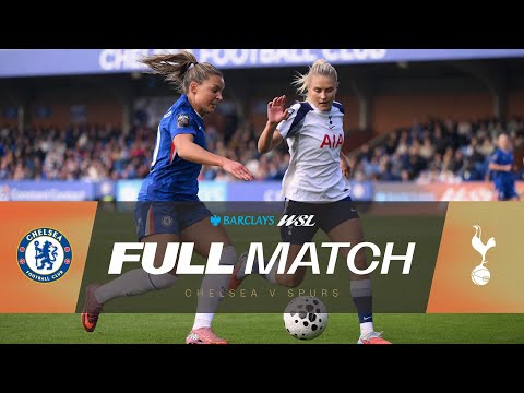 FULL MATCH: Chelsea v Tottenham Hotspur | Barclays WSL 25/26