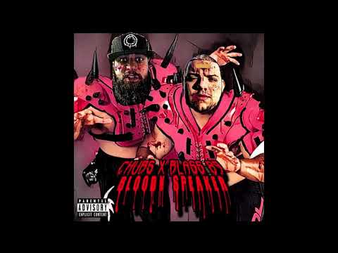 Chubs x Bloody Speaker Ft. Blass 89