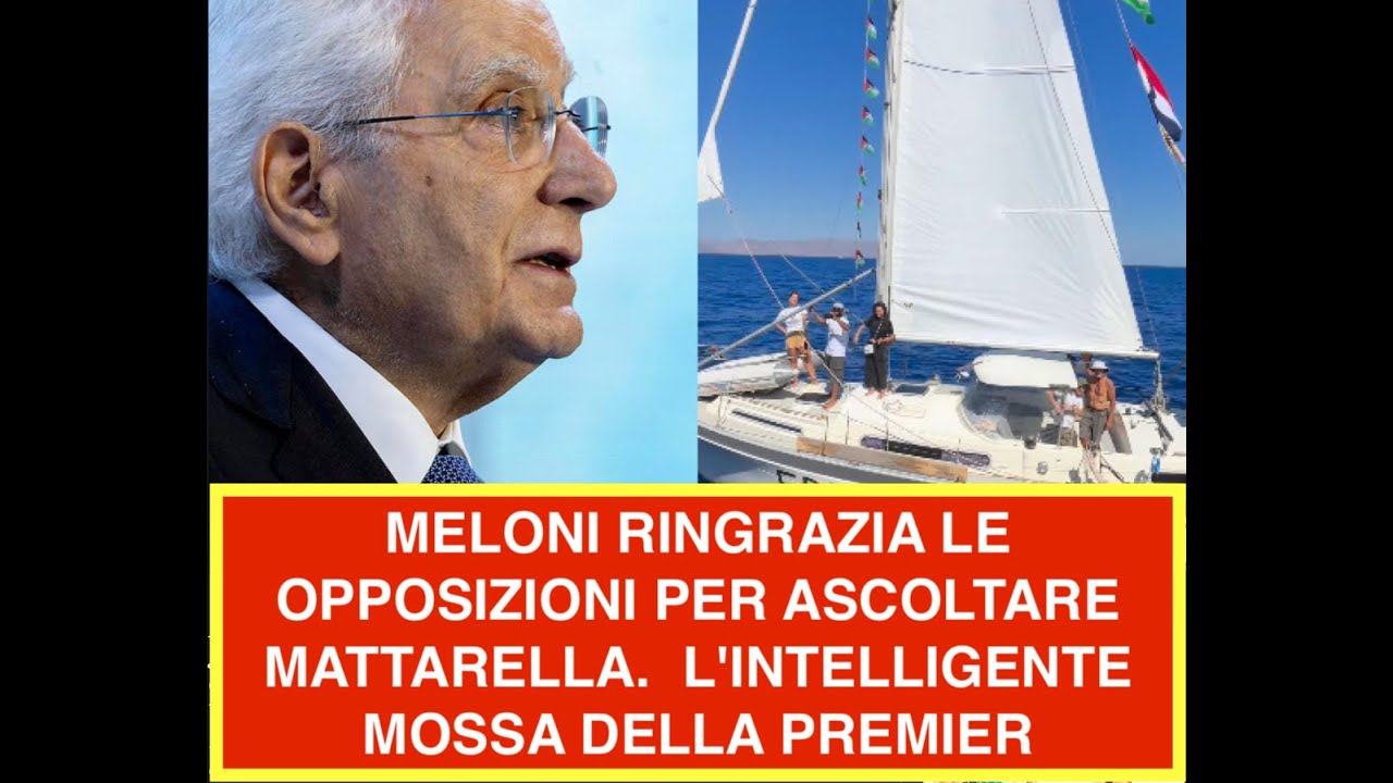 MELONI RINGRAZIA LE OPPOSIZIONI PER ASCOLTARE MATTARELLA.  L'INTELLIGENTE MOSSA DELLA PREMIER