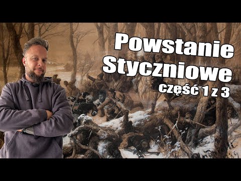Powstanie Styczniowe [1z3] Przyczyny i Przebieg powstania [Co za historia odc.46]