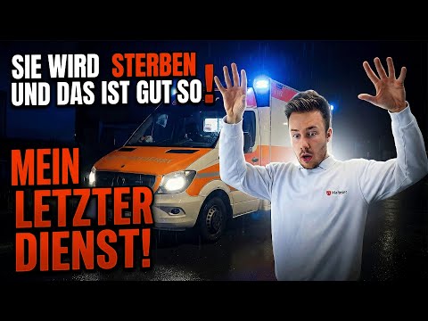 SIE wird STERBEN! - Mein letzter Dienst 🚑