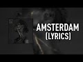 Nothing But Thieves - Amsterdam [LYRICS]