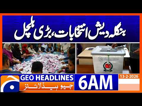 BNP is in a position to win a clear majority | Headlines Geo News 6 AM (13 Feb 2026)