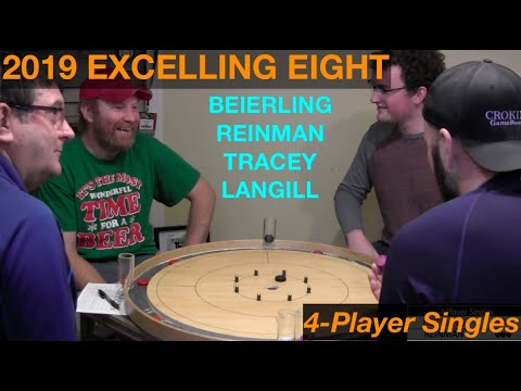 2019 Excelling Eight Crokinole - 4 Player Singles - Beierling/Reinman/Tracey/Langill