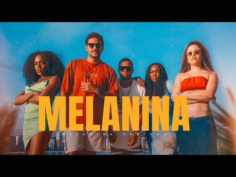 Melanina Carioca - Melanina (Clipe Oficial)