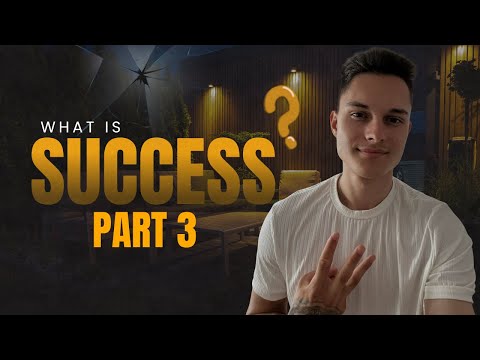 The Truth About Success. Part 3