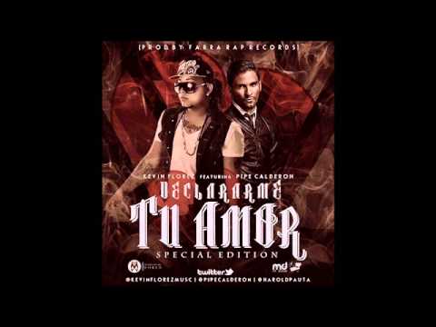 kevin flores y pipe calderon declarame tu amor