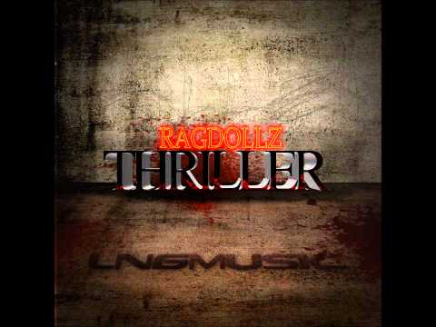 RagDollz   Thriller Red D3vils Remix Edit