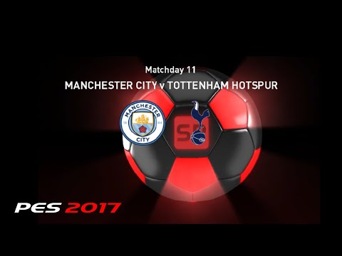 🔴 LIVE MATCHDAY 11 | Manchester City vs Tottenham Hotspur GAMEPLAY PES 2017 Gameplay (PC HD)