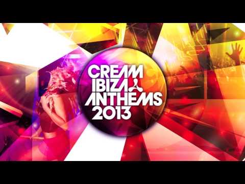 Cream Ibiza Anthems 2013 Mini Mix 3