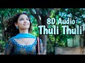 Thuli Thuli 8D Paiya Karthi Tamannah Yuvan Shankar Raja 8D Songs Tamil