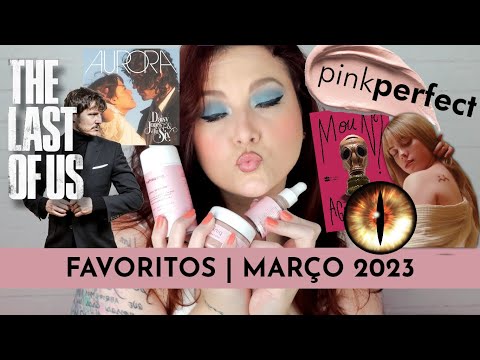 FAVORITOS | MARÇO 2023