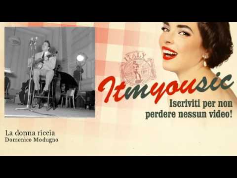 Domenico Modugno - La donna riccia