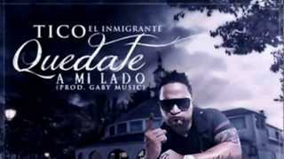 Tico El Inmigrante - Quedate A Mi Lado (Original) (Con Letra) ★REGGAETON 2012★
