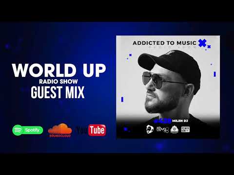 Milen DJ - World Up Radio Show 428
