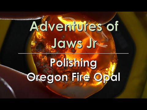 Polishing Oregon Fire Opal