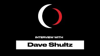 OnCore Interview with Dave Shultz