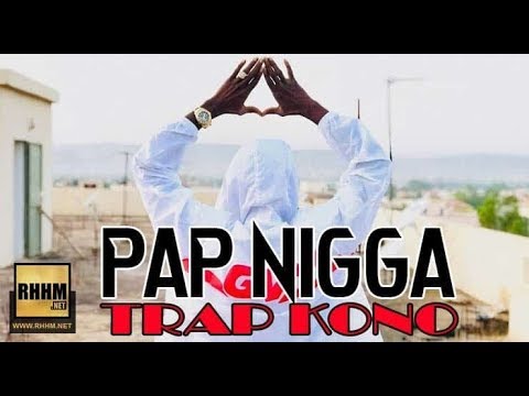 PAP NIGGA - TRAP KONO (2018)