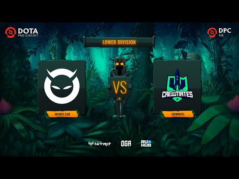 Incubus Club vs Crewmates, Dota Pro Circuit 2021: S1 - SA, bo3, game 1 [Adekvat & Smile]